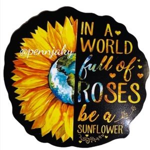 🌻2 for $9 or 4 for $15🌻 In a world full of roses,Be a Sunflower decal stickers